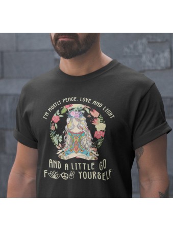 Tričko Im Mostly Peace Love And Light And A Little Go Yoga