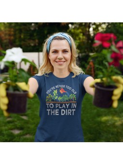 Tričko Youre Never Too Old...