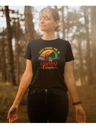 Tričko - You Make Me a Happy Camper